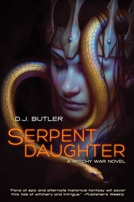 Serpent Daughter by D.J. Butler