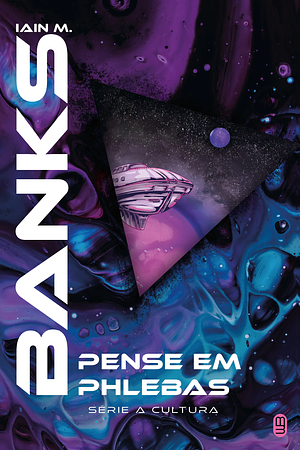 Pense em Phlebas by Iain M. Banks