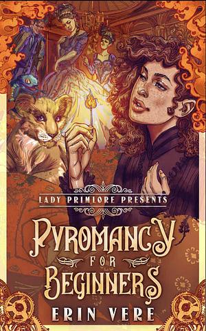 Pyromancy for Beginners by Erin Vere