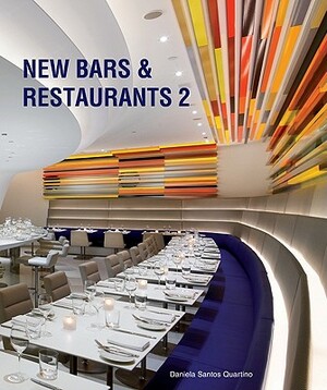 New Bars & Restaurants 2 by Daniela Santos Quartino