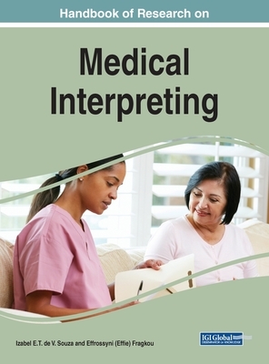 Handbook of Research on Medical Interpreting by 