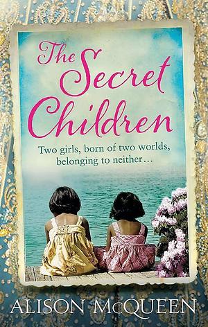 The Secret Children Paperback Jan 01, 2012 Mcqueen by Alison McQueen, Alison McQueen