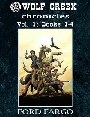 Wolf Creek Chronicles: Vol. 1 by Frank Roderus, Robert J. Randisi, Troy D. Smith