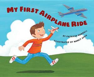 My First Airplane Ride by Patricia Hubbell