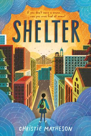 Shelter by Christie Matheson