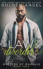 Law and Disorder by Golden Angel