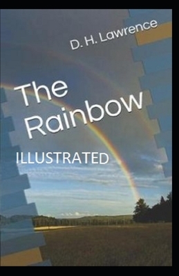 The Rainbow Illustrated by D. H. Lawrence