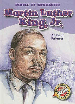 Martin Luther King, JR.: A Life of Fairness by Tonya Leslie
