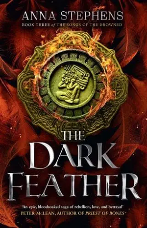 The Dark Feather, Book 3 by Anna Stephens