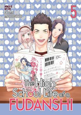 The High School Life of a Fudanshi, Vol. 5 by Atami Michinoku