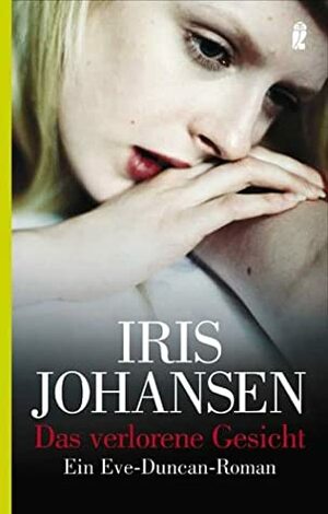 Das Verlorene Gesicht by Iris Johansen