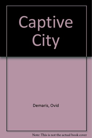 Captive City by Ovid Demaris