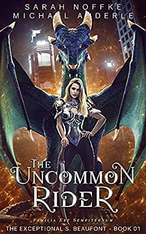 The Uncommon Rider by Sarah Noffke, Michael Anderle