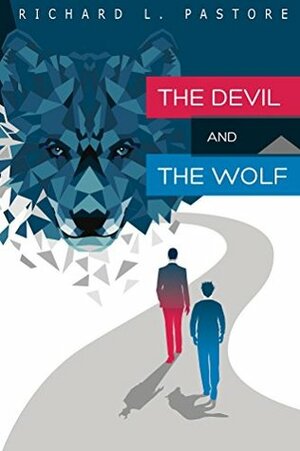 The Devil and the Wolf by Richard Pastore