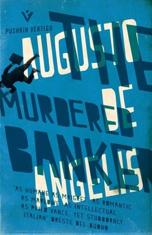 The Murdered Banker by Augusto De Angelis, Jill Foulston