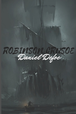 Robinson Crusoe by Daniel Defoe