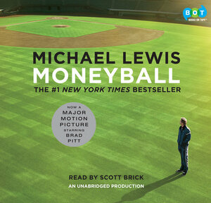 Moneyball: The Art of Winning an Unfair Game by Michael Lewis