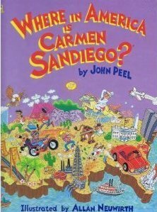 Where in America Is Carmen Sandiego? by Allan Neuwirth, John Peel
