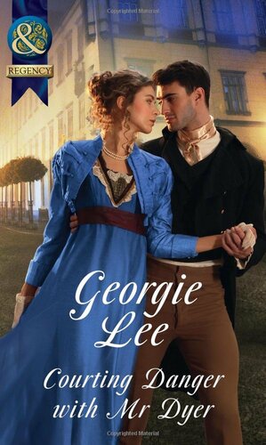 Courting Danger With Mr Dyer by Georgie Lee