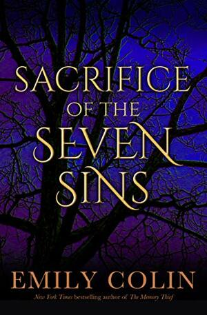 Sacrifice of the Seven Sins by Emily Colin