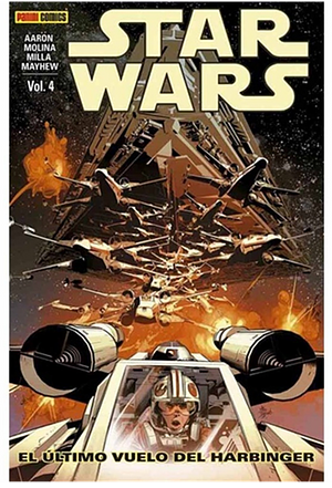 Star Wars, Vol. 4: El Último Vuelo de Harbinger by Mike Mayhew, Chris Eliopoulos, Jason Aaron, Jorge Molina