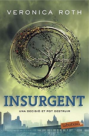 Insurgent by Veronica Roth