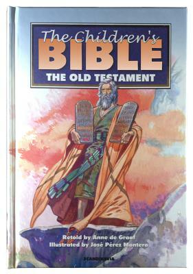 The Children's Bible Old Testament by Anne de Graaf