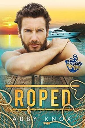 Roped by Abby Knox