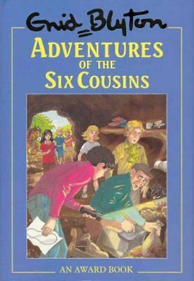 Adventures Of The Six Cousins by Enid Blyton