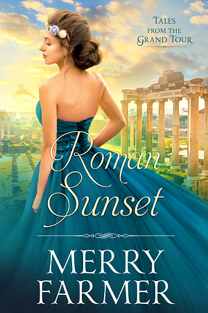 Roman Sunset by Merry Farmer