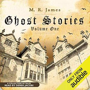 Ghost Stories vol 1 by M.R. James