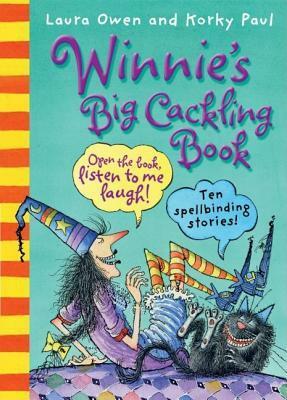 Winnie's Big Cackling Book by Laura Owen, Korky Paul