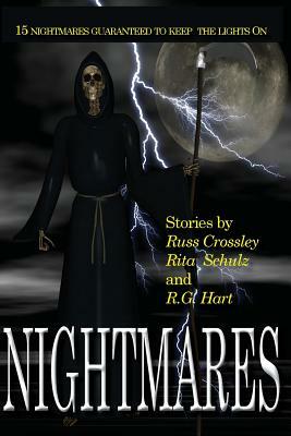 Nightmares by R. G. Hart, Russ Crossley, Rita Schulz