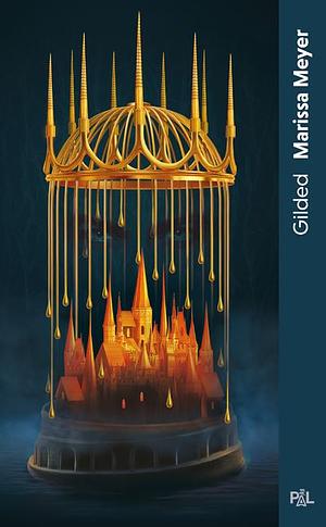 Gilded Tome 1 by Marissa Meyer