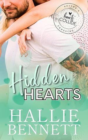 Hidden Hearts by Hallie Bennett