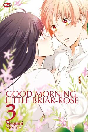 Good Morning, Little Briar-Rose 03 by Megumi Morino
