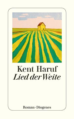 Lied der Weite by Kent Haruf