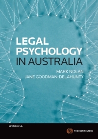 Legal Psychology In Australia by Mark Nolan, Jane Goodman-Delahunty