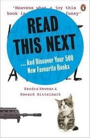 Read This Next: And Discover Your 500 New Favourite Books by Sandra Newman, Howard Mittelmark