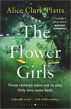 The Flower Girls by Alice Clark-Platts