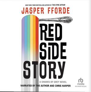 Red Side Story by Jasper Fforde