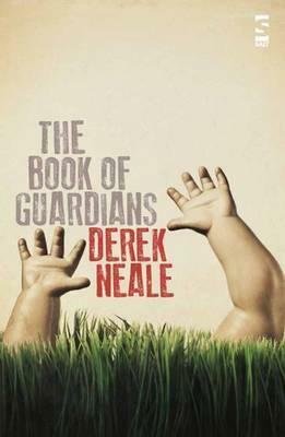 The Book of Guardians by Derek Neale
