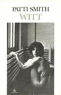 Witt by Patti Smith