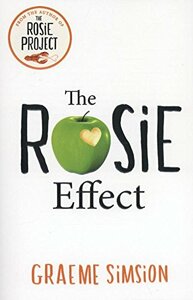 The Rosie Effect by Graeme Simsion