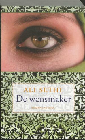 De wensmaker by Ali Sethi