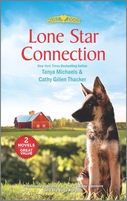 Lone Star Connection by Tanya Michaels, Cathy Gillen Thacker