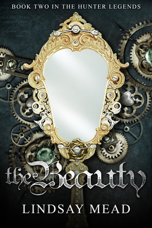 The Beauty by Lindsay Mead