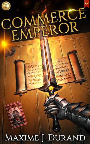 Commerce Emperor 2: A Progression Fantasy Epic by Maxime J. Durand