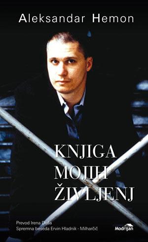 Knjiga mojih življenj by Aleksandar Hemon