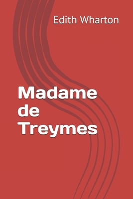 Madame de Treymes by Edith Wharton